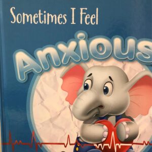 Sometimes I Feel Anxious
